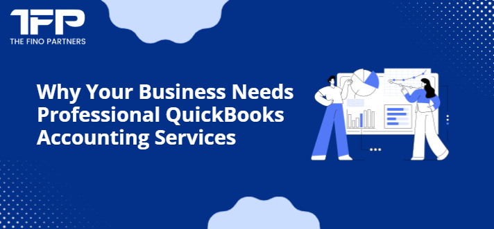 Professional QuickBooks Services for Startups & Small Business